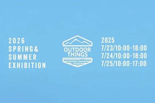 [終了] OUTDOOR THINGS 2026 SPRING SUMMER